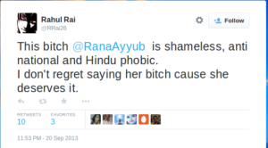 Rahul Rai on Twitter   This bitch @RanaAyyub is shameless, anti national and Hindu phobic