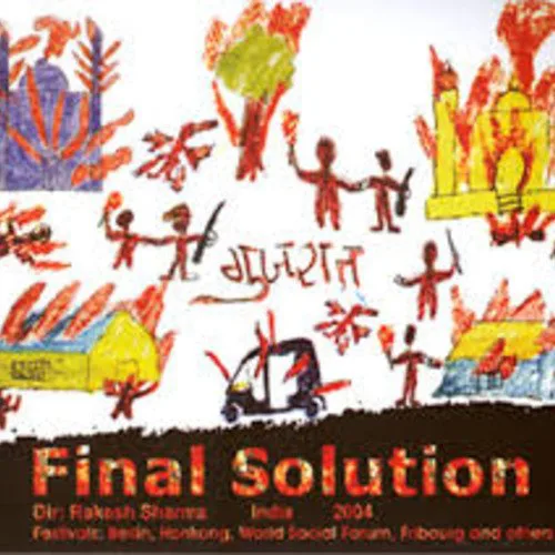 The Final Solution - Gujarat riots