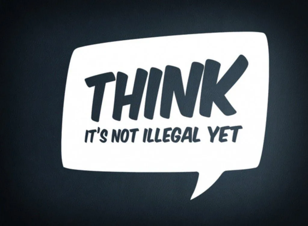 think-it-is-not-illegal-yet